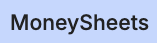 MoneySheets